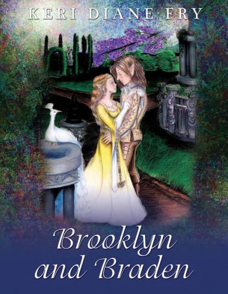 Cover for Keri Diane Fry · Brooklyn and Braden (Paperback Book) (2013)