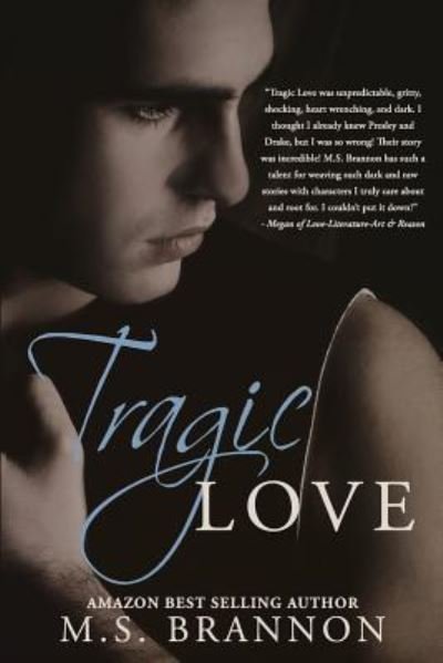 Cover for M S Brannon · Tragic Love (Paperback Book) (2013)