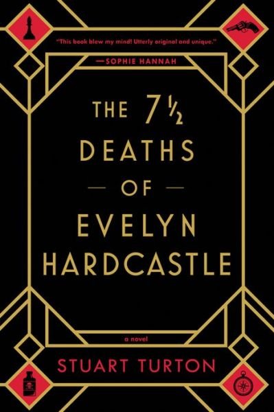 Cover for Stuart Turton · The 7 ½ Deaths of Evelyn Hardcastle (Paperback Book) (2019)