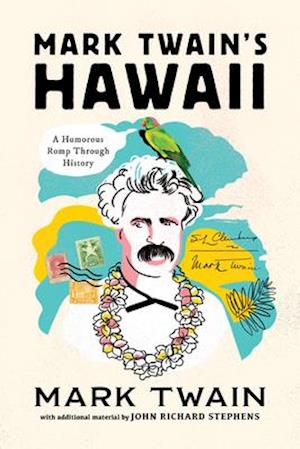 Cover for Mark Twain · Mark Twain's Hawaii: A Humorous Romp through History (Board book) (2022)