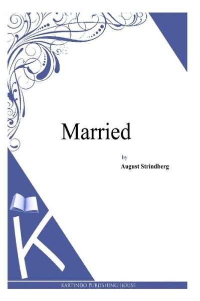 Cover for August Strindberg · Married (Paperback Book) (2014)