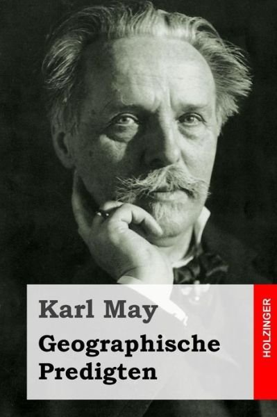 Cover for Karl May · Geographische Predigten (Paperback Book) (2014)