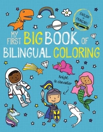 Cover for Little Bee Books · My First Big Book of Bilingual Coloring French - My First Big Book of Coloring (Taschenbuch) (2021)