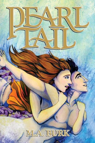 Cover for M a Burk · Pearl Tail (Paperback Bog) (2015)