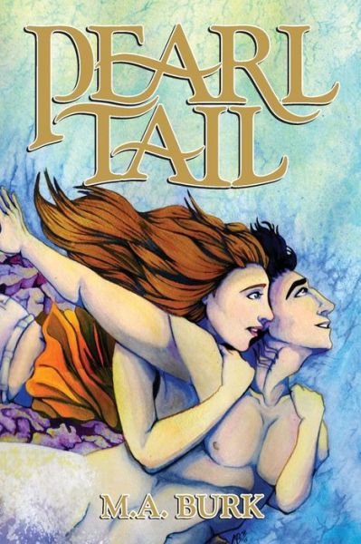 Cover for M a Burk · Pearl Tail (Paperback Book) (2015)