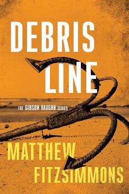 Cover for Matthew FitzSimmons · Debris Line - Gibson Vaughn (Paperback Book) (2018)