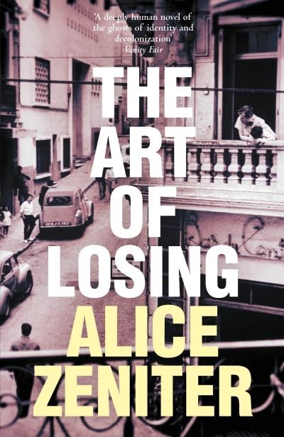 Cover for Alice Zeniter · The Art of Losing (Paperback Bog) (2021)