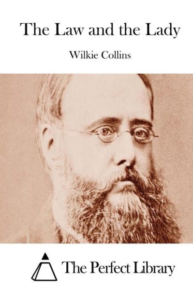 The Law and the Lady - Wilkie Collins - Books - Createspace - 9781511553124 - April 1, 2015