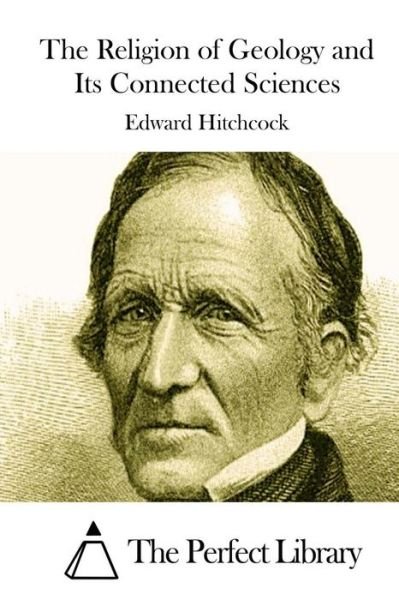 Cover for Edward Hitchcock · The Religion of Geology and Its Connected Sciences (Paperback Book) (2015)