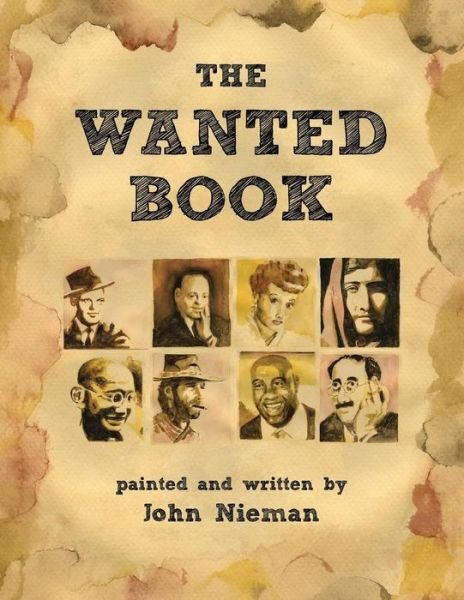 Cover for John Nieman · The Wanted Book (Paperback Book) (2015)