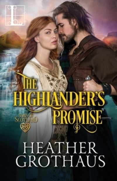 Cover for Heather Grothaus · The Highlander's Promise (Paperback Book) (2020)