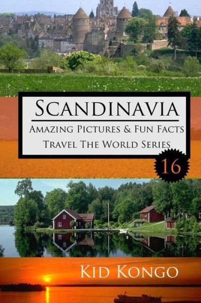 Cover for Kid Kongo · Scandinavia Amazing Pictures &amp; Fun Facts (Taschenbuch) (2015)