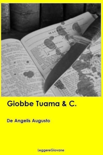 Cover for De Angelis Augusto Leggeregiovane · Giobbe Tuama &amp; C. (Paperback Bog) (2016)