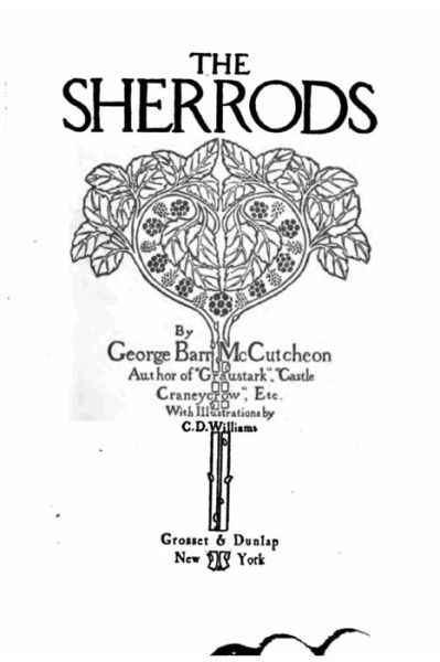 The Sherrods - George Barr McCutcheon - Books - CreateSpace Independent Publishing Platf - 9781523389124 - January 13, 2016