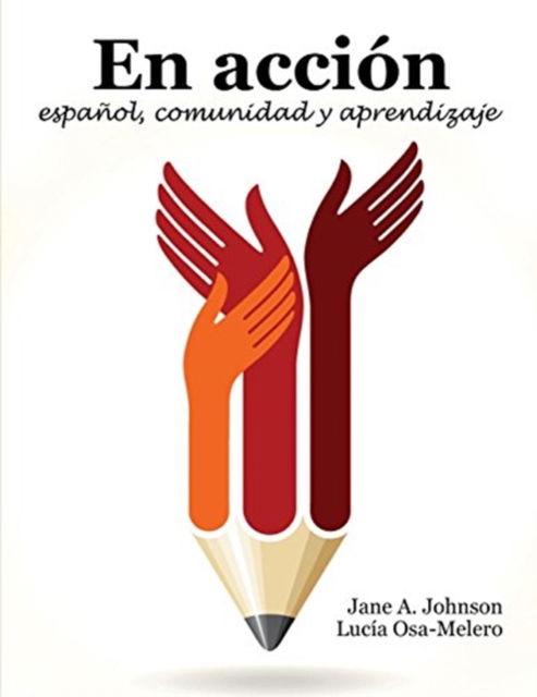 Cover for Jane Johnson · En Accion: espanol, comunidad y aprendizaje (Paperback Book) (2021)