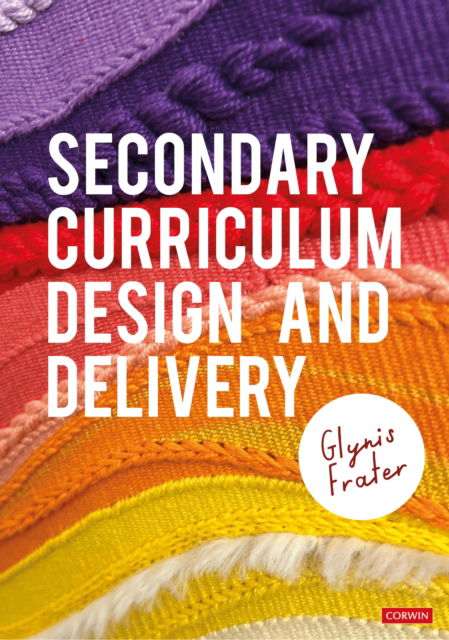 Cover for Glynis Frater · Secondary Curriculum Design and Delivery (Hardcover Book) (2024)