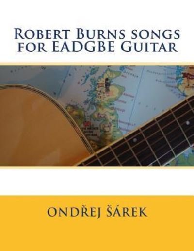Cover for Ondrej Sarek · Robert Burns songs for EADGBE Guitar (Pocketbok) (2016)