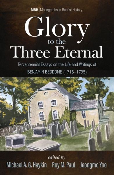 Cover for Michael A. G. Haykin · Glory to the Three Eternal (Book) (2019)