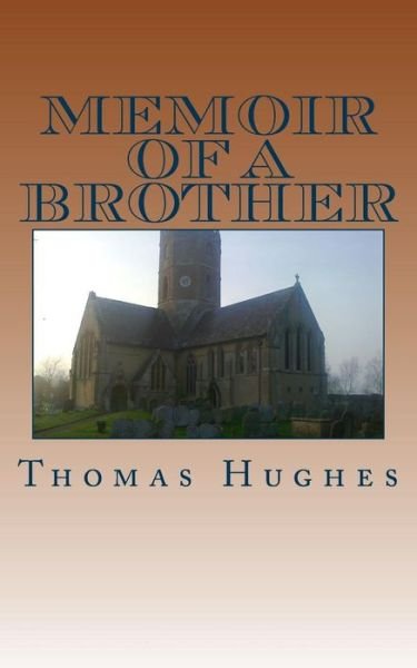 Cover for Thomas Hughes · Memoir of a Brother (Paperback Bog) (2016)