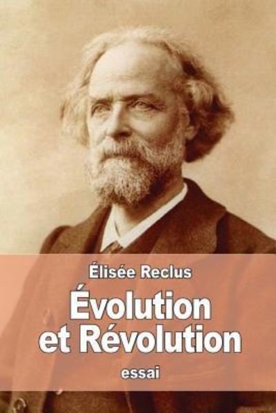 Cover for Elisee Reclus · Evolution et Revolution (Paperback Book) (2016)