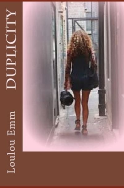 Cover for Loulou Emm · Duplicity (Paperback Book) (2017)