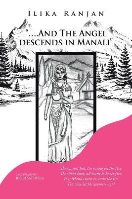 Cover for Ilika Ranjan · ....And the Angel Descends in Manali (Taschenbuch) (2023)