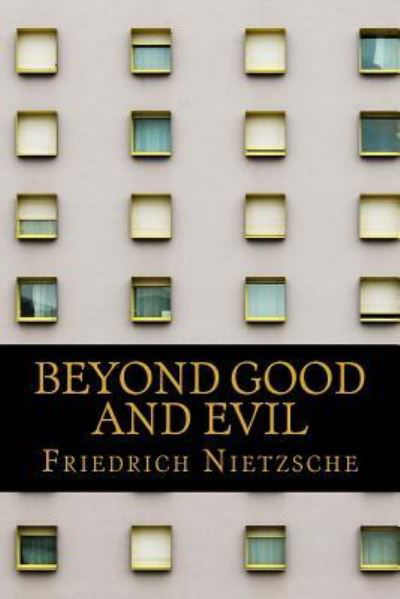 Beyond Good and Evil - Sheba Blake - Książki - Createspace Independent Publishing Platf - 9781546667124 - 13 maja 2017