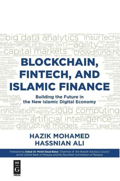 Cover for Hazik Mohamed · Blockchain, Fintech, and Islamic Finance: Building the Future in the New Islamic Digital Economy (Taschenbuch) (2018)
