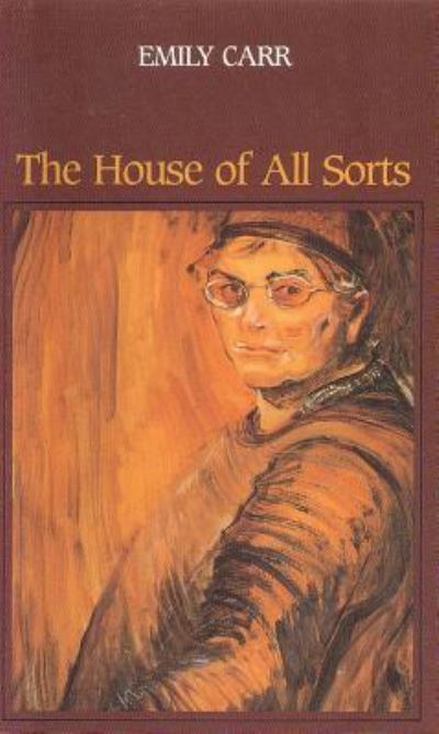 Cover for Emily Carr · House of All Sorts (Bok) (2003)