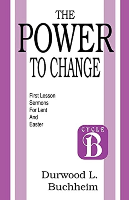 Cover for Durwood L. Buchheim · The power to change (Book) (1993)