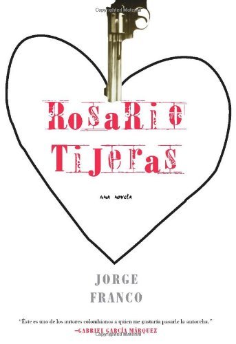 Cover for Jorge Franco · Rosario Tijeras (Spanish) (Pocketbok) (2004)