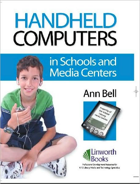 Cover for Ann Bell · Handheld Computers in Schools and Media Centers (Paperback Book) (2006)