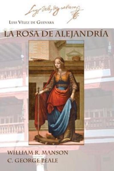 Cover for Luis Velez de Guevara · La Rosa de Alejandria (Pocketbok) (2018)