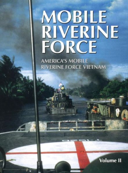 Cover for Turner Publishing · Mobile Riverine Force - Vol II (Hardcover Book) [Limited edition] (2005)