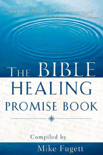 Cover for Michael Fugett · The Bible Healing Promise Book (Paperback Book) (2007)