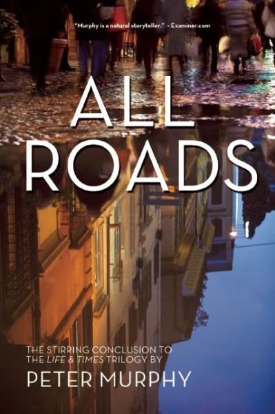 Cover for Peter Murphy · All Roads (Pocketbok) (2015)