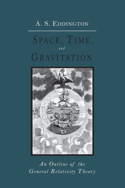 Cover for Arthur Stanley Eddington · Space, Time and Gravitation (Paperback Book) (2013)