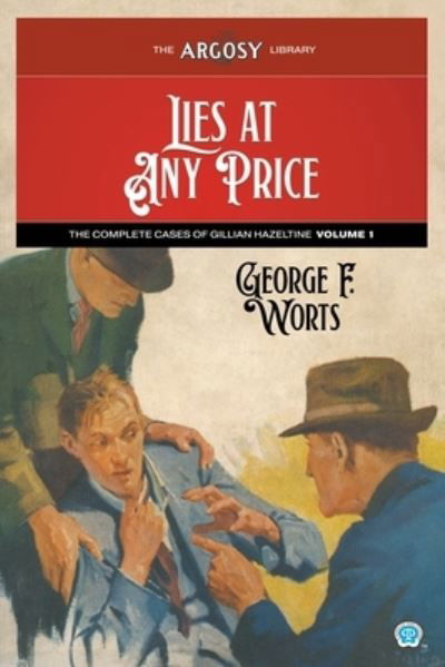 Cover for George F Worts · Lies at Any Price (Paperback Book) (2021)