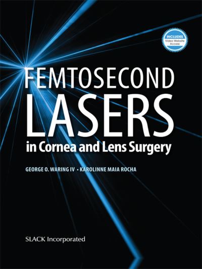 Cover for George Waring · Femtosecond Lasers in Cornea and Lens Surgery (Hardcover Book) (2020)