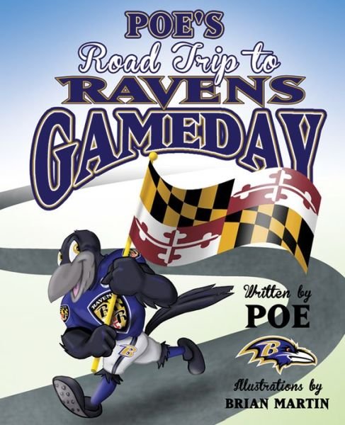 Cover for Poe · Poe's Road Trip to Ravens Gameday (Gebundenes Buch) (2016)