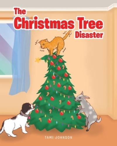 Cover for Tami Johnson · The Christmas Tree Disaster (Paperback Book) (2021)