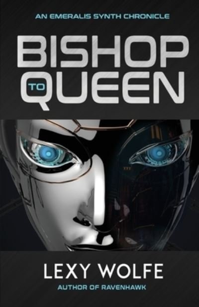 Cover for Lexy Wolfe · Bishop to Queen (Paperback Bog) (2020)