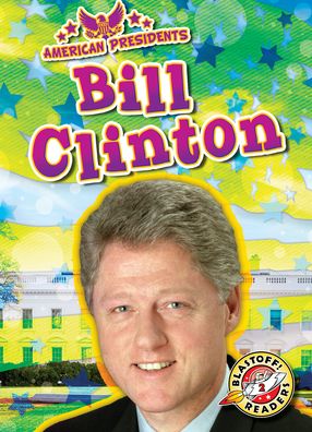 Cover for Rachel Grack · Bill Clinton (Hardcover Book) (2021)