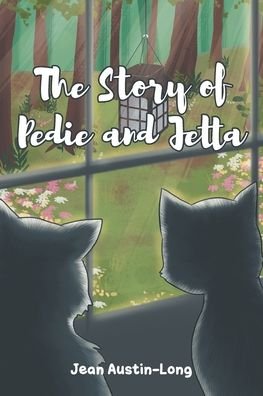 Cover for Jean Austin-Long · The Story of Pedie and Jetta (Paperback Book) (2019)