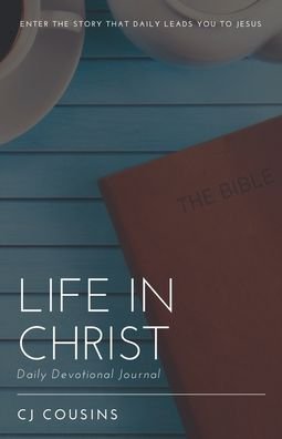 Cover for Cj Cousins · Life in Christ (Paperback Book) (2021)