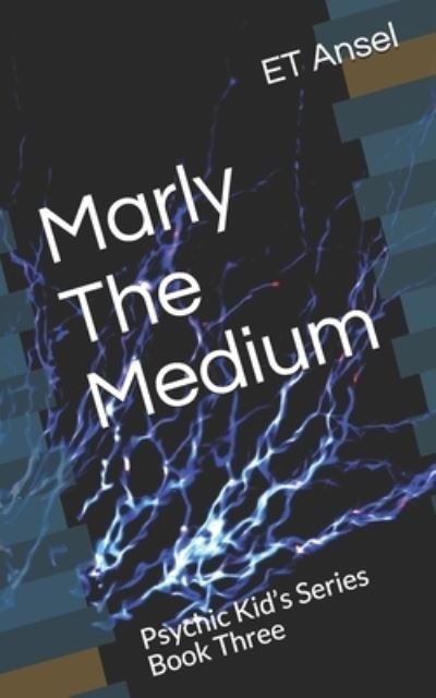 Cover for Et Ansel · Marly The Medium (Paperback Bog) (2019)