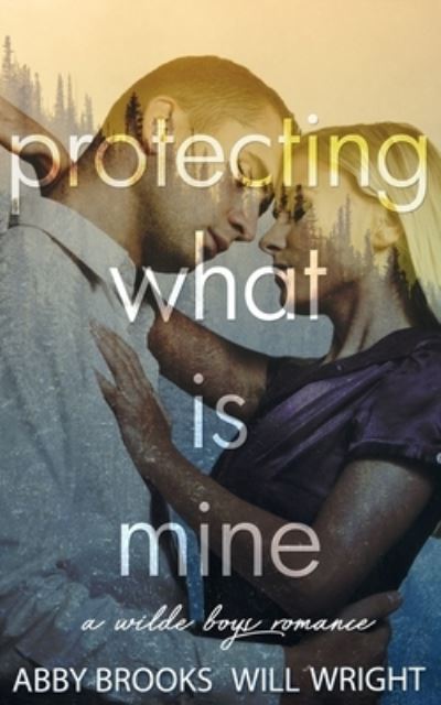 Cover for Will Wright · Protecting What Is Mine (Paperback Book) (2018)