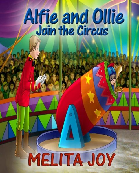 Cover for Melita Joy · Alfie and Ollie Join the Circus (Paperback Book) (2018)