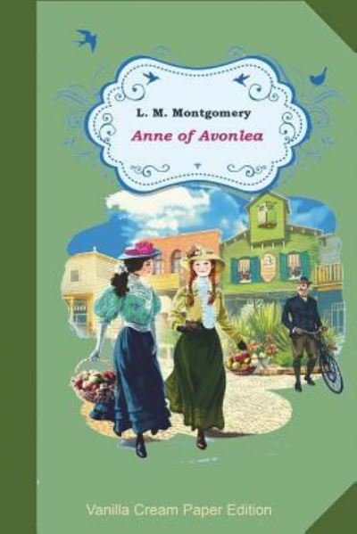 Cover for L M Montgomery · Anne of Avonlea (Taschenbuch) (2018)