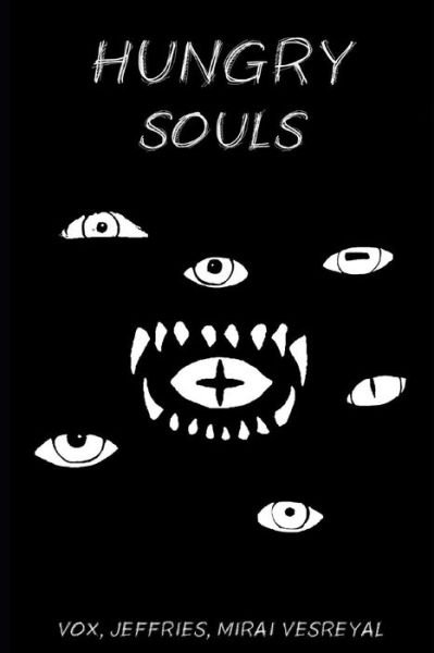 Cover for Vox Vesreyal · Hungry Souls (Pocketbok) (2018)